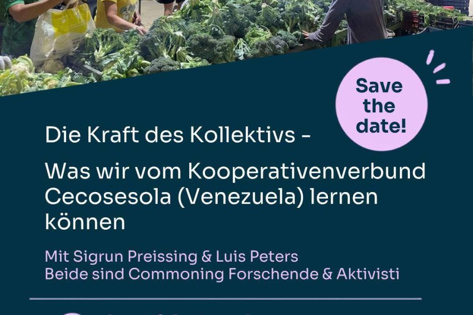 Die Kraft des Kollektivs - Eindrücke vom Kooperativenverband Cecosesola in Venezuela